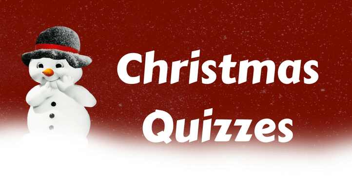 Christmas Quizzes